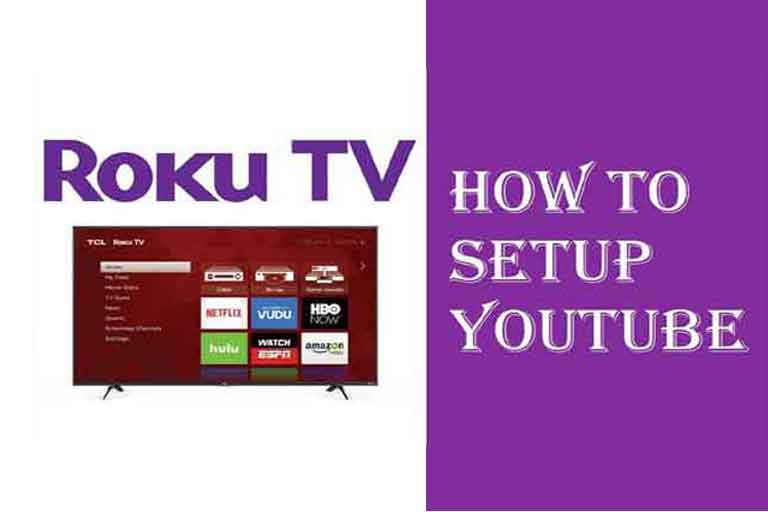 Youtube.com/activate on Roku